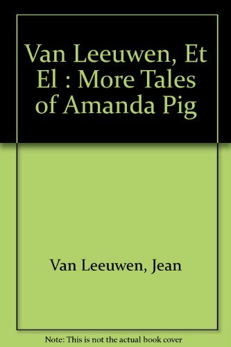 Beispielbild fr More Tales of Amanda Pig (Easy-to-Read, Puffin) zum Verkauf von Robinson Street Books, IOBA