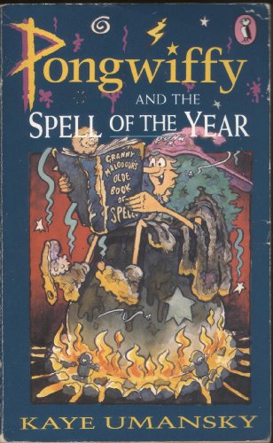 Stock image for Pongwiffy and the Spell of the Year (Book 3) for sale by WorldofBooks