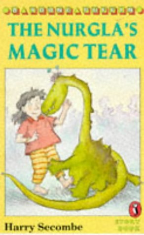 9780140362619: The Nurgla's Magic Tear (Young Puffin Story Books S.)