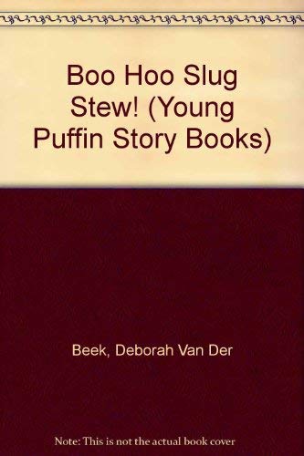 Stock image for Boo Hoo Slug Stew: Includes Spike And the Smugglers (Young Puffin Story Books S.) for sale by Reuseabook