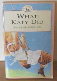 Stock image for The Adventures of Katy;Includes what Katy Did;what Katy Did at School And what Katy Did Next: "What Katy Did", "What Katy Did at School", "What Katy Did Next" (Puffin Books) for sale by AwesomeBooks