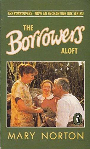Stock image for The Borrowers Aloft (Puffin Books) for sale by AwesomeBooks