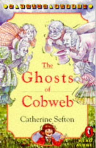 9780140363630: The Ghosts of Cobweb: The Ghosts of Cobweb;the Ghosts of Cobweb And the Skully Bones Mystery (Young Puffin Read Alone S.)