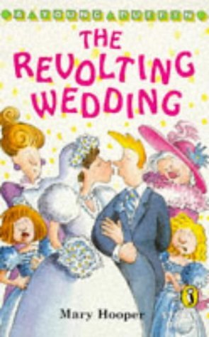 9780140363951: The Revolting Wedding (Young Puffin Story Books S.)