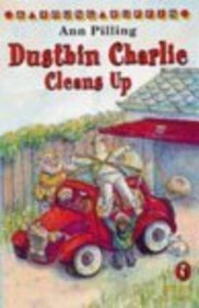 9780140364064: Dustbin Charlie Cleans up: Messpot Grandad; Charlie Meets Mildred; Charlie Gets a Shock; Treasure in the Attic