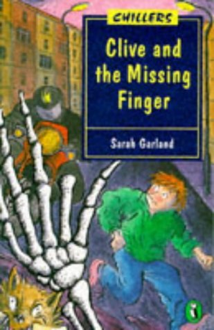 Beispielbild fr Chillers: Clive And the Missing Finger zum Verkauf von WorldofBooks