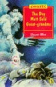 Stock image for Day Matt Sold Great-grandma (Chillers) for sale by Reuseabook