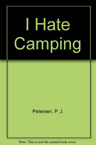 9780140364460: I Hate Camping