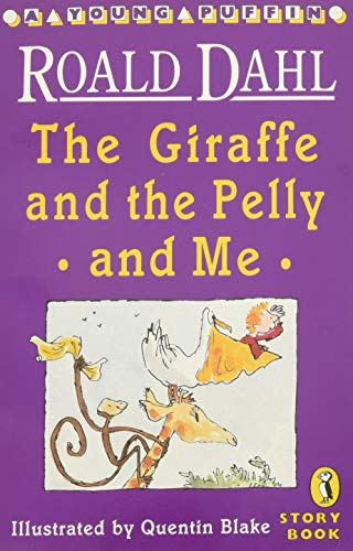 Imagen de archivo de The Giraffe And the Pelly And me (Young Puffin Story Books S.) a la venta por AwesomeBooks