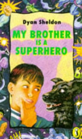 Stock image for My Brother is a Superhero for sale by WorldofBooks