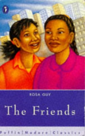 The Friends (Puffin Books) - Alison Forsythe; Rosa Guy