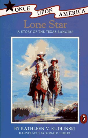 Beispielbild fr Lone Star : A Story of the Texas Rangers zum Verkauf von Better World Books