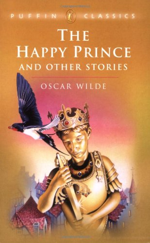Beispielbild fr The Happy Prince and Other Stories (Puffin Classics) zum Verkauf von SecondSale