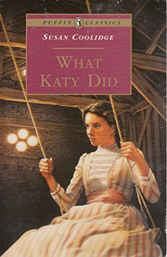 9780140366976: What Katy Did (Puffin Classics)