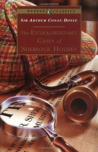 Stock image for The Extraordinary Cases of Sherlock Holmes (Complete & Unabridged) [Puffin Classics] for sale by gearbooks