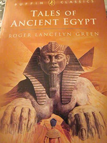 Stock image for Tales of Ancient Egypt (Puffin Classics) for sale by WorldofBooks