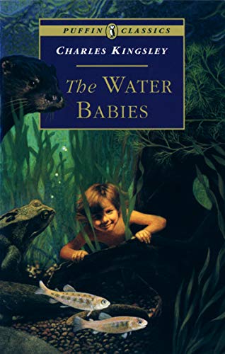 Beispielbild fr The Water Babies: A Fairy Tale for a Land-Baby; Abridged: The Fairy Tale for a Land-baby (Puffin Classics) zum Verkauf von medimops