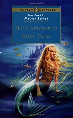Hans Andersen's Fairy Tales: Translated by Naomi Lewis - Andersen, Hans
