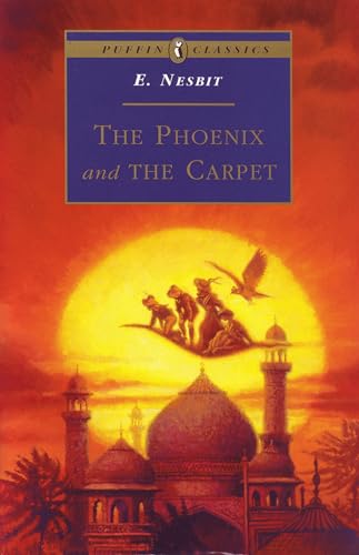 The Phoenix and the Carpet - Nesbit, Edith