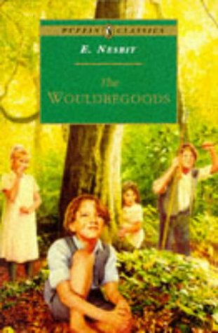 Stock image for The Wouldbegoods (Puffin Classics) for sale by AwesomeBooks