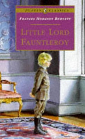 9780140367539: Little Lord Fauntleroy (Puffin Classics)
