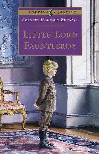 Stock image for Little Lord Fauntleroy (Puffin Classics) for sale by SecondSale