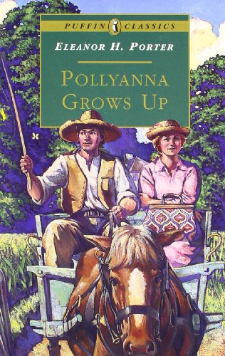 Stock image for Pollyanna Grows Up (Puffin Classics) for sale by Once Upon A Time Books