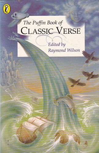 Beispielbild fr The Puffin Book of Classic Verse (Puffin poetry) zum Verkauf von AwesomeBooks