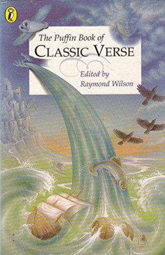 Imagen de archivo de The Puffin Book of Classic Verse (Puffin poetry) a la venta por WorldofBooks