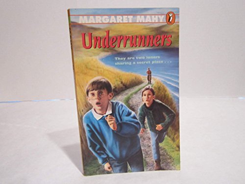 Underrunners (9780140368697) by Mahy, Margaret