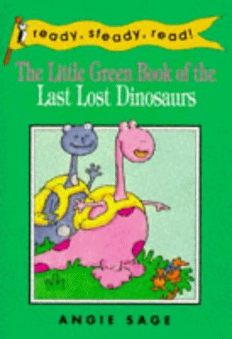Beispielbild fr The Little Green Book of the Last, Lost Dinosaurs (Ready Steady Read) zum Verkauf von medimops