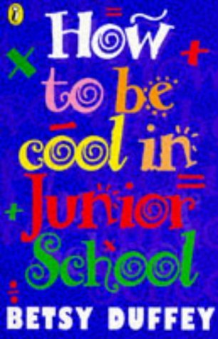 9780140369304: How to be Cool in Junior School