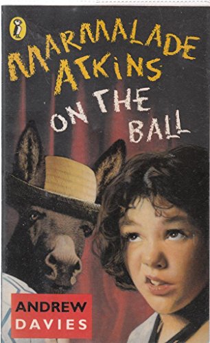 Stock image for Marmalade Atkins On the Ball for sale by WorldofBooks