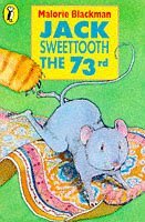 Stock image for Jack Sweettooth the 73rd for sale by Sarah Zaluckyj