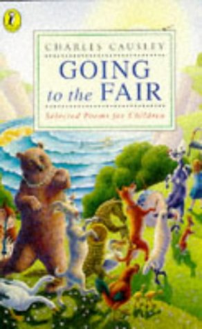 Stock image for Going to the Fair: Selected Poems For Children (Puffin poetry) for sale by WorldofBooks