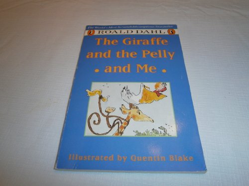 9780140370096: The Giraffe,And the Pelly And me