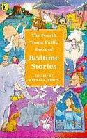 Stock image for The Fourth Young Puffin Book of Bedtime Stories (Young Puffin Read Aloud S.) for sale by WorldofBooks