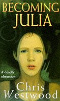 Stock image for Becoming Julia (Puffin Teenage Fiction S.) for sale by WorldofBooks