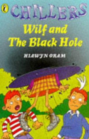 9780140370591: Chillers: Wilf And the Black Hole