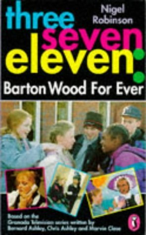 Stock image for Three Seven Eleven: Barton Wood For Ever for sale by WorldofBooks