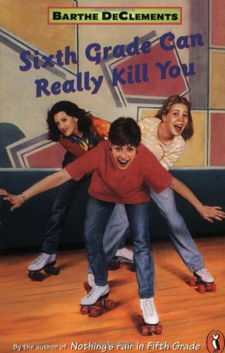 9780140371307: Sixth Grade Can Really Kill You