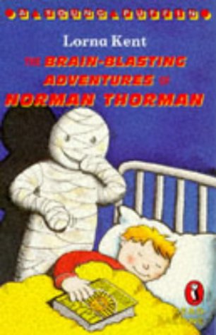 Stock image for The Brain-Blasting Adventures of Norman Thorman: Norman Thorman And Thetowering Tarantula of Torremolinos;Norman Thorman And the Mystery of the . Missing Mummy" (Young Puffin Read Alone S.) for sale by WorldofBooks