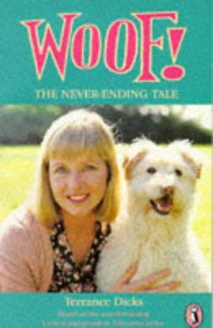 Beispielbild fr Woof! the Never Ending Tale zum Verkauf von WorldofBooks