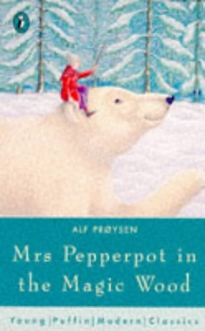 Stock image for Mrs Pepperpot in the Magic Wood And Other Stories (Puffin Modern Classics) for sale by AwesomeBooks
