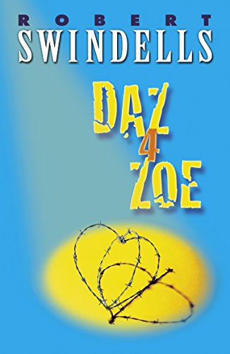 Daz 4 Zoe (Puffin Teenage Fiction) - Swindells, Robert