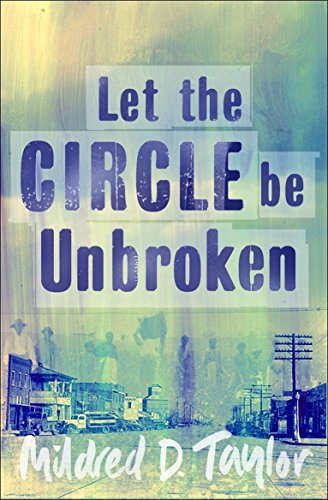 Stock image for Let the Circle Be Unbroken (Logan Family Saga) for sale by Hawking Books