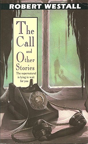 9780140373455: The Call And Other Stories: Woman And Home; Uncle Otto at Denswick Park; Warren, Sharon And Darren; the Badger; the Call; the Red House Clock (Puffin Teenage Fiction S.)