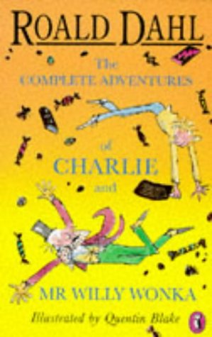 9780140373622: The Complete Adventures of Charlie And Mr Willy Wonka: Charlie And the Chocolate Factory; Charlie And the Great Glass Elevator