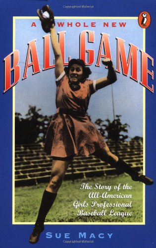 Beispielbild fr A Whole New Ball Game: The Story of the All-American Girls Professional Baseball League zum Verkauf von Wonder Book