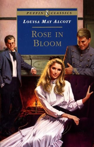 9780140374513: Rose in Bloom (Puffin Classics)